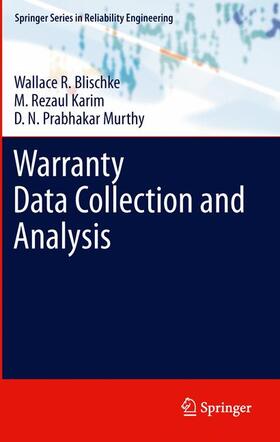 Blischke / Murthy / Karim |  Warranty Data Collection and Analysis | Buch |  Sack Fachmedien