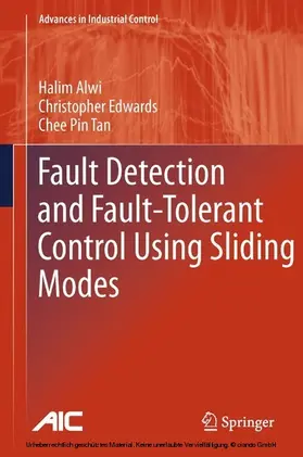 Alwi / Edwards / Pin Tan | Fault Detection and Fault-Tolerant Control Using Sliding Modes | E-Book | sack.de