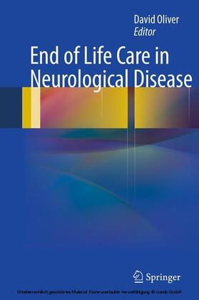 Oliver | End of Life Care in Neurological Disease | E-Book | sack.de