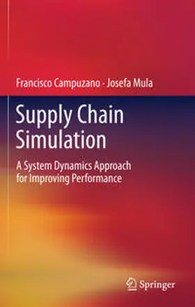 Mula / Campuzano |  Supply Chain Simulation | Buch |  Sack Fachmedien