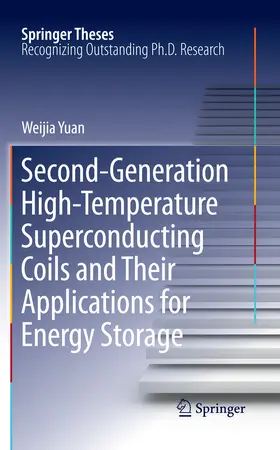 Yuan | Second-Generation High-Temperature Superconducting Coils and Their Applications for Energy Storage | E-Book | www.sack.de