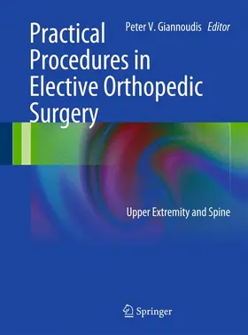 Giannoudis |  Practical Procedures in Elective Orthopedic Surgery | Buch |  Sack Fachmedien