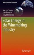Smyth / Milanowski / Russell |  Solar Energy in the Winemaking Industry | Buch |  Sack Fachmedien