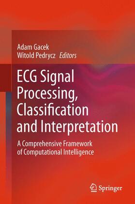 Pedrycz / Gacek |  ECG Signal Processing, Classification and Interpretation | Buch |  Sack Fachmedien