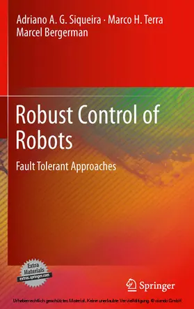 Siqueira / Terra / Bergerman |  Robust Control of Robots | eBook | Sack Fachmedien