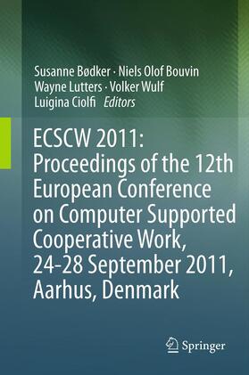 Bødker / Bouvin / Wulf | ECSCW 2011: Proceedings of the 12th European Conference on Computer Supported Cooperative Work, 24-28 September 2011, Aarhus Denmark | E-Book | sack.de