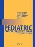 Lucking / Maffei / Tamburro |  Pediatric Critical Care Study Guide: Text and Review | Buch |  Sack Fachmedien