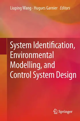 Wang / Garnier |  System Identification, Environmental Modelling, and Control System Design | eBook | Sack Fachmedien