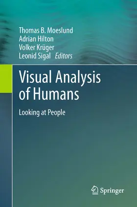Moeslund / Hilton / Krüger |  Visual Analysis of Humans | eBook | Sack Fachmedien