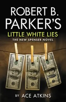 Atkins |  Robert B. Parker's Little White Lies | eBook | Sack Fachmedien