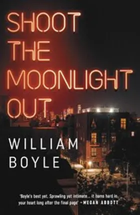 Boyle |  Shoot the Moonlight Out : Longlisted for the CWA Gold Dagger | eBook | Sack Fachmedien