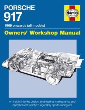 Wagstaff |  Porsche 917 Owners' Workshop Manual 1969 Onwards (All Models): An Insight Into the Design, Engineering, Maintenance and Operation of Porsche's Legenda | Buch |  Sack Fachmedien