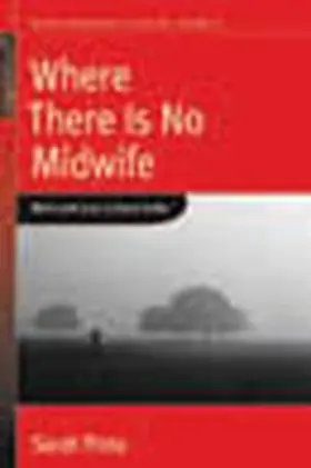 Pinto |  Where There Is No Midwife | eBook | Sack Fachmedien