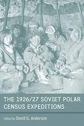 Anderson | 1926/27 Soviet Polar Census Expeditions | E-Book | www.sack.de