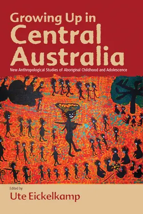 Eickelkamp | Growing Up in Central Australia | Buch | 978-0-85745-082-1 | www.sack.de