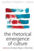 Meyer / Girke |  The Rhetorical Emergence of Culture | eBook | Sack Fachmedien