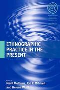 Melhuus / Mitchell / Wulff |  Ethnographic Practice in the Present | Buch |  Sack Fachmedien