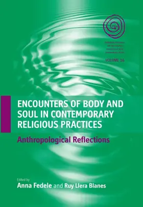 Fedele / Blanes |  Encounters of Body and Soul in Contemporary Religious Practices | Buch |  Sack Fachmedien