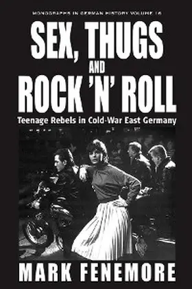 Fenemore | Sex, Thugs and Rock 'n' Roll | E-Book | www.sack.de