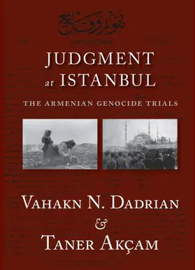 Dadrian / Akçam | Judgment At Istanbul | Buch | 978-0-85745-251-1 | sack.de