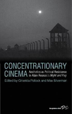 Pollock / Silverman | Concentrationary Cinema | E-Book | sack.de