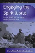 Endres / Lauser |  Engaging the Spirit World | Buch |  Sack Fachmedien