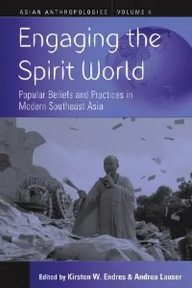 Endres / Lauser |  Engaging the Spirit World | eBook | Sack Fachmedien