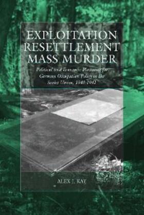 Kay | Exploitation, Resettlement, Mass Murder | E-Book | www.sack.de