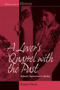 Ghosh |  A Lover's Quarrel with the Past | Buch |  Sack Fachmedien