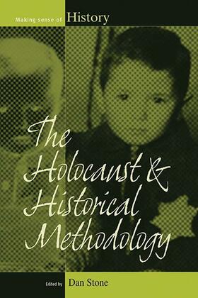 Stone | The Holocaust and Historical Methodology | Buch | 978-0-85745-492-8 | sack.de