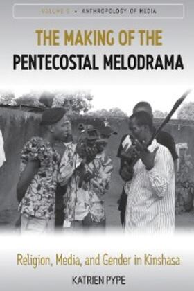 Pype | The Making of the Pentecostal Melodrama | E-Book | sack.de