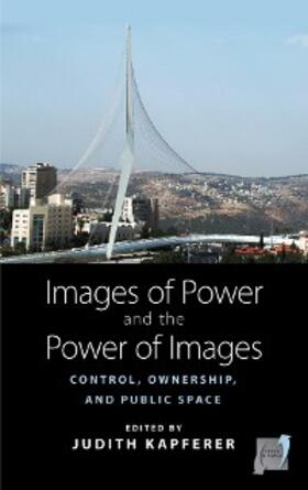 Kapferer |  Images of Power and the Power of Images | eBook | Sack Fachmedien