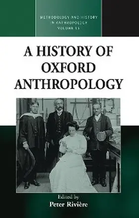 Riviere | History of Oxford Anthropology | E-Book | www.sack.de