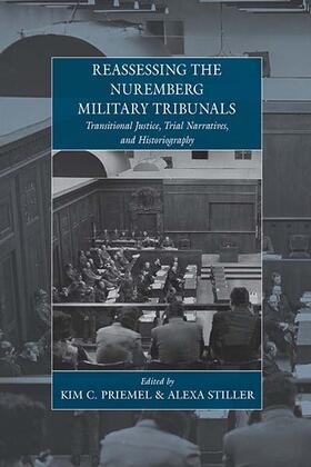 Priemel / Stiller |  Reassessing the Nuremberg Military Tribunals | Buch |  Sack Fachmedien