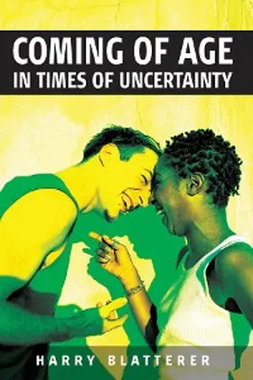 Blatterer | Coming of Age in Times of Uncertainty | E-Book | www.sack.de