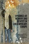 Langenbacher / Niven / Wittlinger |  Dynamics of Memory and Identity in Contemporary Europe | Buch |  Sack Fachmedien