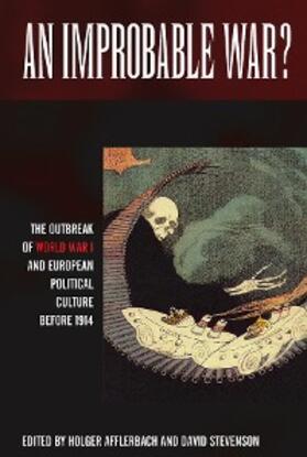 Afflerbach / Stevenson | An Improbable War? | E-Book | sack.de