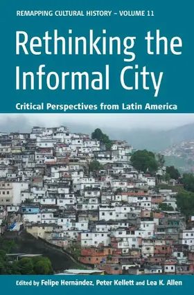 Hernández / Kellett / Allen |  Rethinking the Informal City | Buch |  Sack Fachmedien