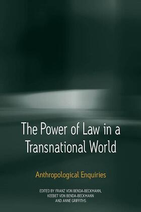 Benda-Beckmann / Griffiths | The Power of Law in a Transnational World | Buch | 978-0-85745-615-1 | sack.de