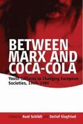 Schildt / Siegfried |  Between Marx and Coca-Cola | eBook | Sack Fachmedien
