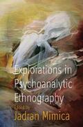 Mimica |  Explorations in Psychoanalytic Ethnography | eBook | Sack Fachmedien