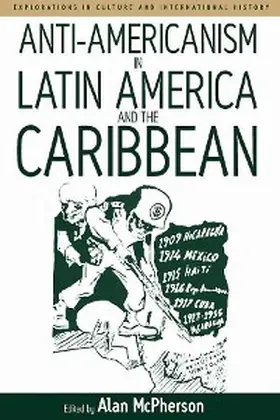 Mcpherson |  Anti-americanism in Latin America and the Caribbean | eBook | Sack Fachmedien