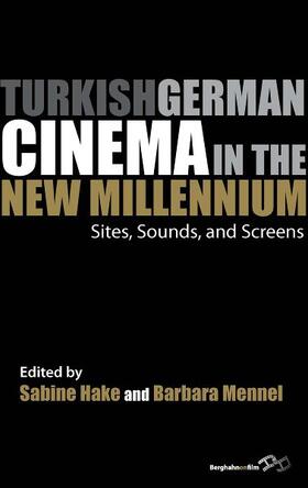 Hake / Mennel |  Turkish German Cinema in the New Millennium | Buch |  Sack Fachmedien