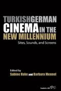 Hake / Mennel |  Turkish German Cinema in the New Millennium | eBook | Sack Fachmedien