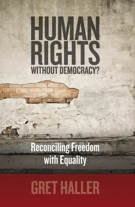 Haller |  Human Rights Without Democracy? | Buch |  Sack Fachmedien