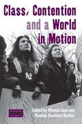Barber / Lem |  Class, Contention, and a World in Motion | Buch |  Sack Fachmedien