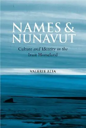 Alia |  Names and Nunavut | eBook | Sack Fachmedien
