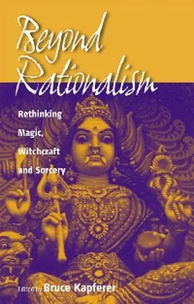 Kapferer |  Beyond Rationalism | eBook | Sack Fachmedien