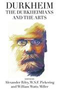 Pickering / Riley / Miller |  Durkheim, the Durkheimians, and the Arts | Buch |  Sack Fachmedien