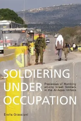 Grassiani |  Soldiering Under Occupation | eBook | Sack Fachmedien